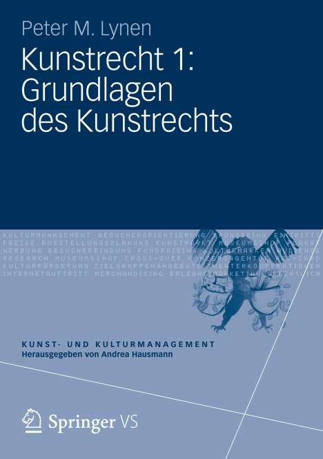 Peter M. Lynen: Kunstrecht 1: Grundlagen des Kunstrechts, Buch