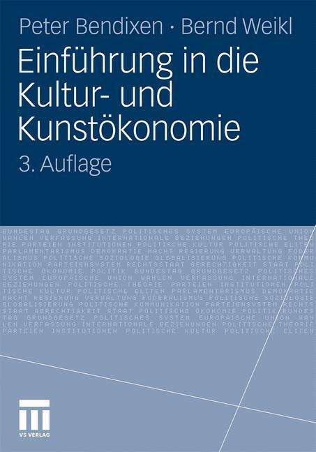 Peter Bendixen: Einführung in die Kultur- und Kunstökonomie, Buch