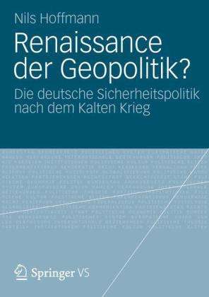 Nils Hoffmann: Renaissance der Geopolitik?, Buch