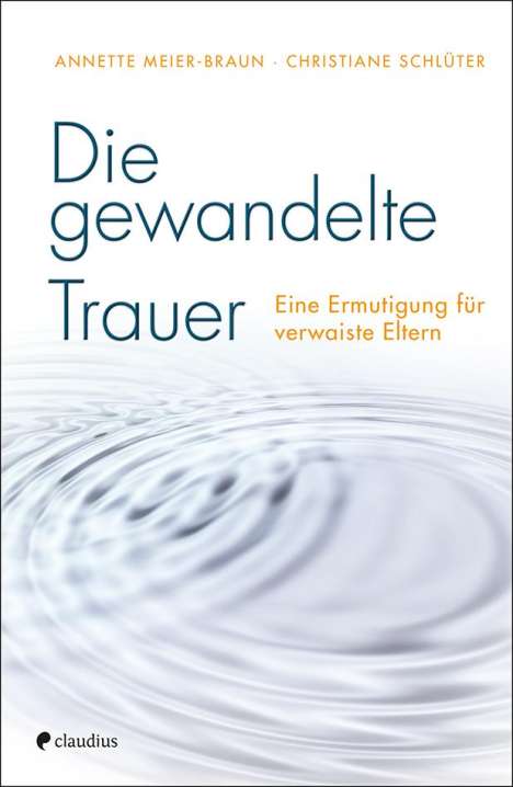 Annette Meier-Braun: Die gewandelte Trauer, Buch