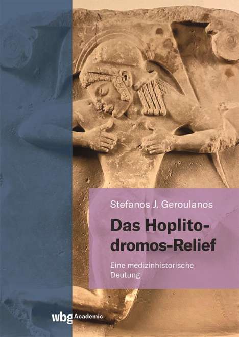 Stefanos Geroulanos: Das Hoplitodromos-Relief, Buch