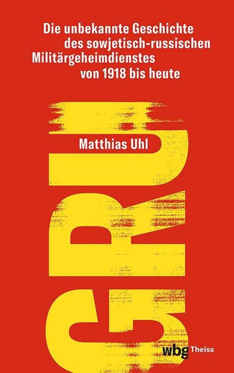 Matthias Uhl: GRU, Buch