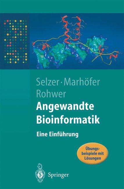 Paul Maria Selzer: Angewandte Bioinformatik, Buch