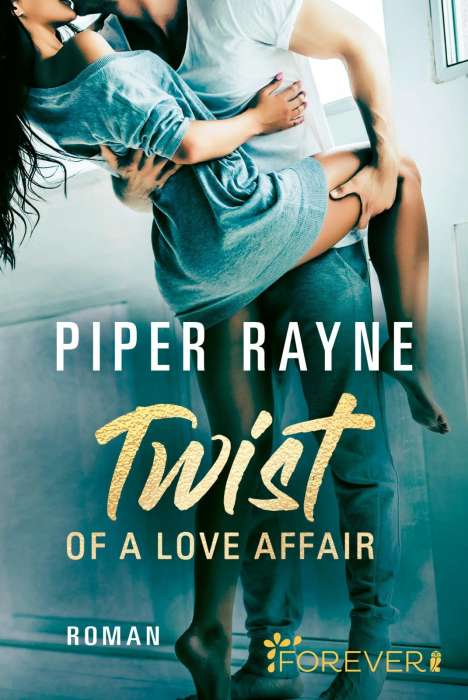 Piper Rayne: Twist of a Love Affair, Buch