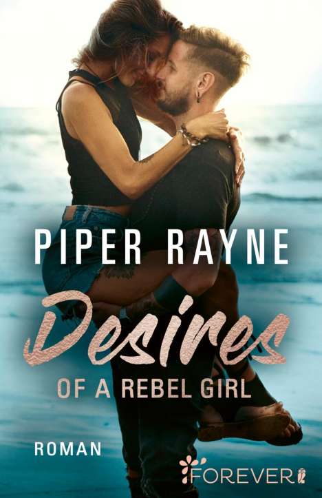 Piper Rayne: Desires of a Rebel Girl, Buch