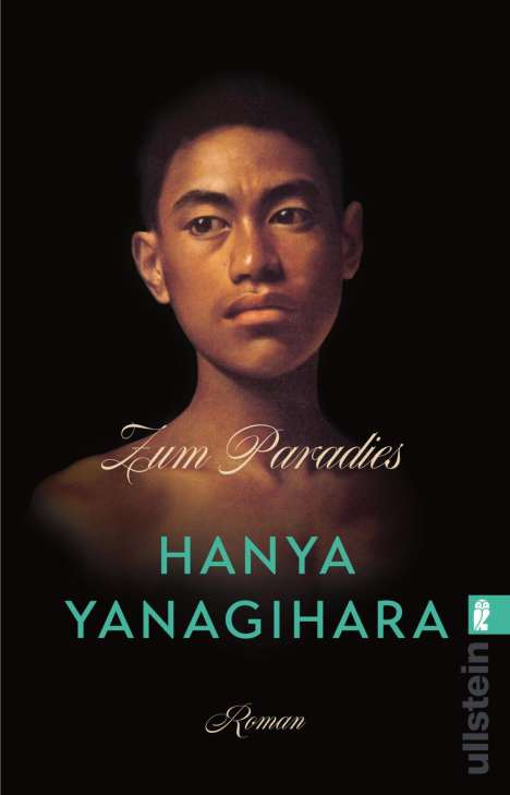 Hanya Yanagihara: Zum Paradies, Buch
