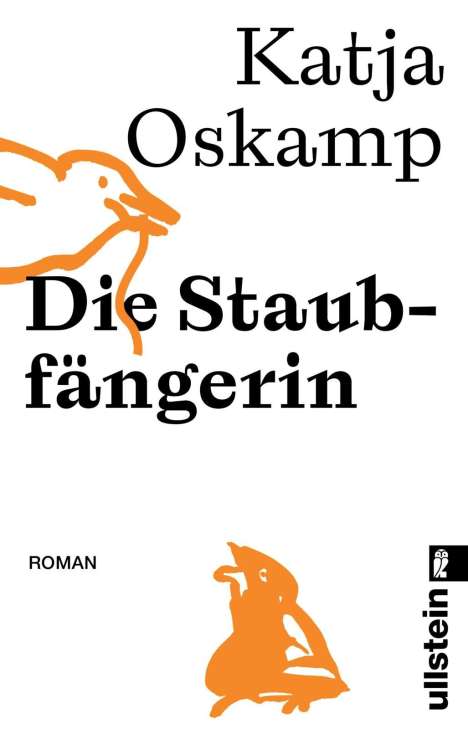 Katja Oskamp: Die Staubfängerin, Buch
