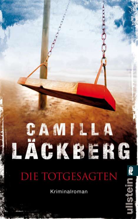 Camilla Läckberg: Die Totgesagten, Buch