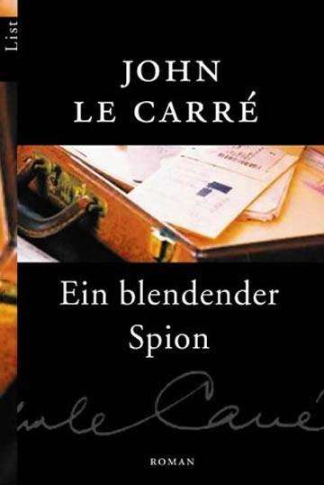 John le Carré: Ein blendender Spion, Buch