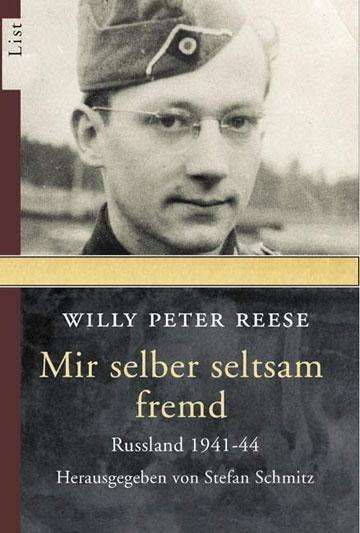 Willy Peter Reese: Mir selber seltsam fremd, Buch