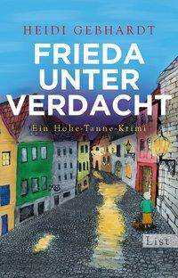 Heidi Gebhardt: Frieda unter Verdacht, Buch