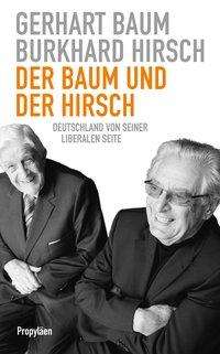 Burkhard Hirsch: Der Baum und der Hirsch, Buch