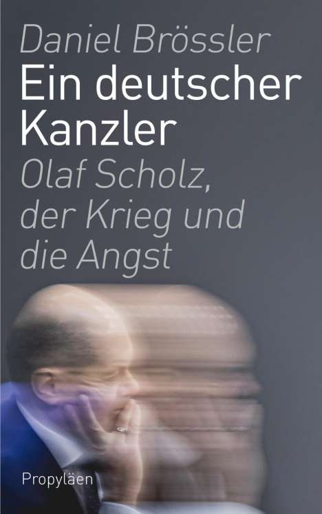 Daniel Brössler: Ein deutscher Kanzler, Buch