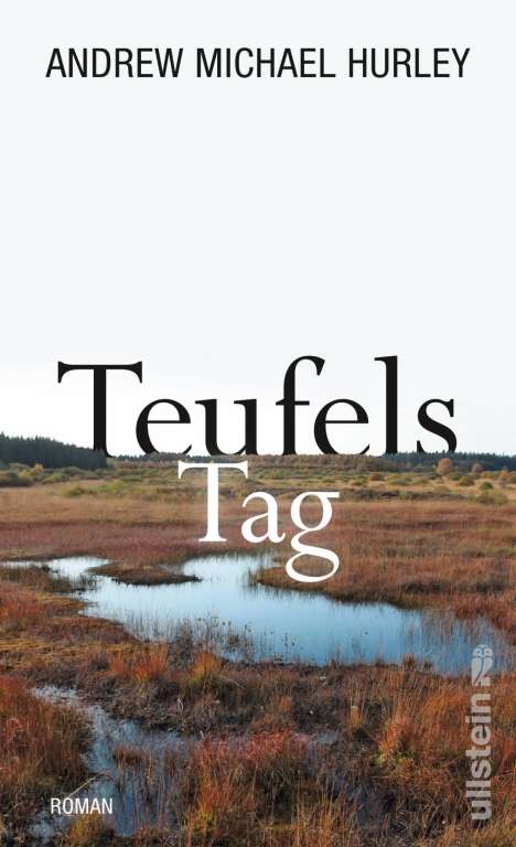 Andrew Michael Hurley: Teufels Tag, Buch