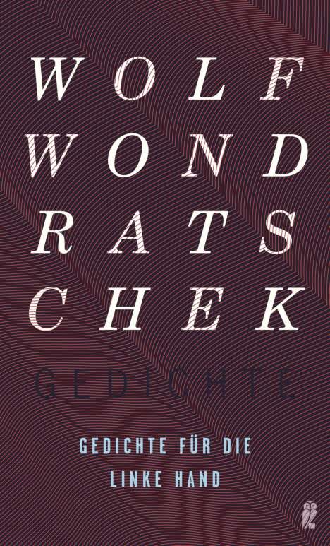 Wolf Wondratschek: Wondratschek, W: Gedichte für die linke Hand, Buch