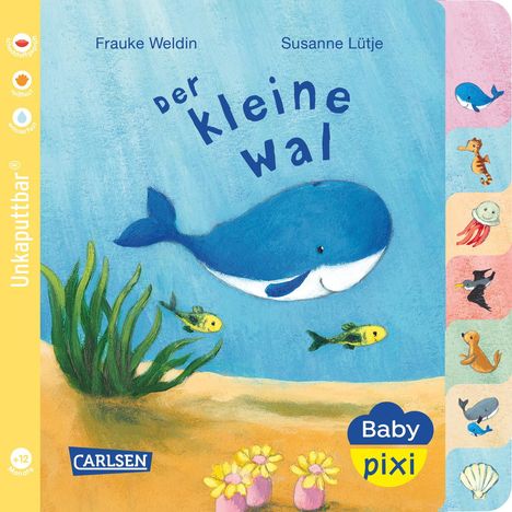 Susanne Lütje: Baby Pixi (unkaputtbar) 80: Der kleine Wal, Buch