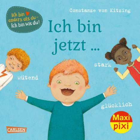 Constanze Von Kitzing: Maxi Pixi 359: VE 5 Ich bin jetzt... glücklich, wütend, stark (5 Exemplare), Diverse