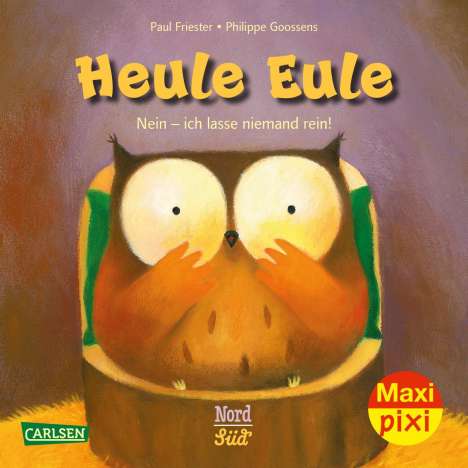Paul Friester: Maxi Pixi 330: VE 5: Heule Eule - Nein, ich lasse niemand rein! (5 Exemplare), Diverse