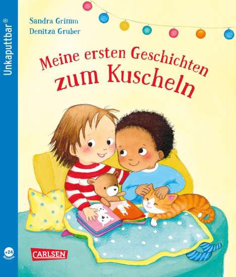 Sandra Grimm: Unkaputtbar: Meine ersten Geschichten zum Kuscheln, Buch