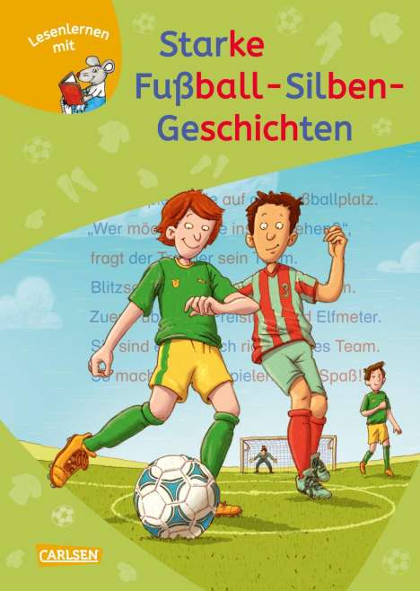 Ralf Butschkow: LESEMAUS zum Lesenlernen Sammelbände: Starke Fußball-Silben-Geschichten, Buch