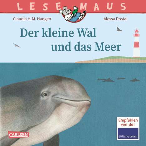 Claudia H.M. Hangen: LESEMAUS 135: Der kleine Wal und das Meer, Buch