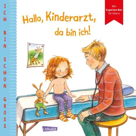 Anna Taube: Ich bin schon groß: Hallo, Kinderarzt, da bin ich!, Buch