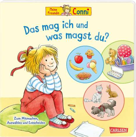 Liane Schneider: Conni-Pappbilderbuch: Meine Freundin Conni. Das mag ich und was magst du?, Buch