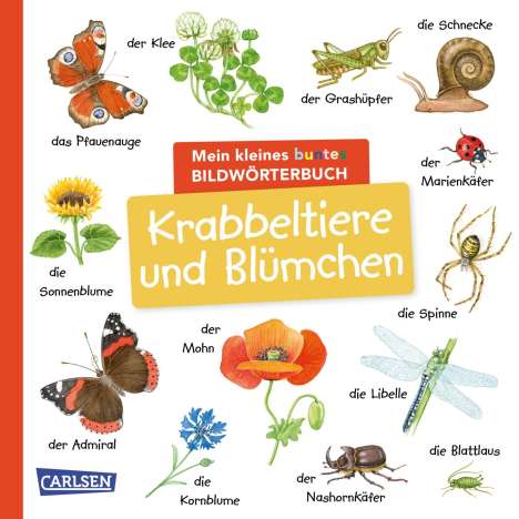 Mein kleines buntes Bildwörterbuch: Krabbeltiere und Blümchen, Buch