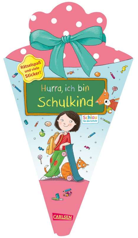 Christine Mildner: Schlau für die Schule: Hurra, ich bin Schulkind (Schultüte rosa/blau), Buch
