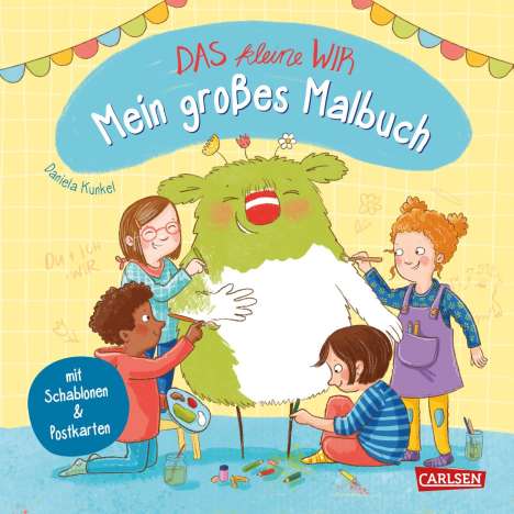 Daniela Kunkel: Das kleine WIR: Mein großes Malbuch, Buch