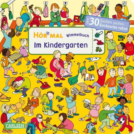 Julia Hofmann: Hör mal (Soundbuch): Wimmelbuch: Im Kindergarten, Buch
