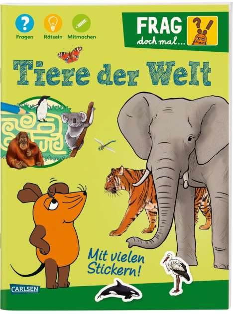Petra Klose: Klose, P: Frag doch mal ... die Maus!: Tiere der Welt, Buch