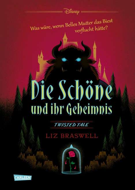 Liz Braswell: Disney - Twisted Tales: Die Schöne und ihr Geheimnis (Die Schöne und das Biest), Buch