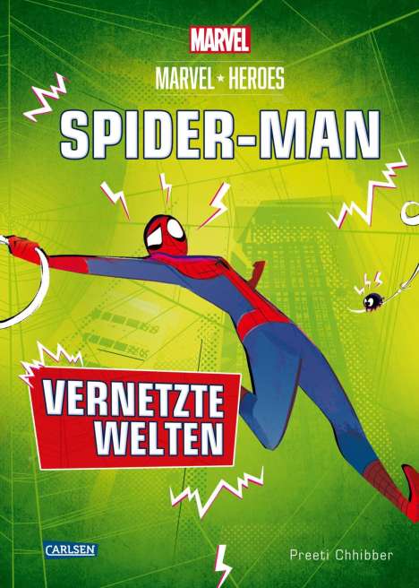 Preeti Chhibber: Marvel Heroes 2: SPIDER-MAN - Vernetzte Welten, Buch