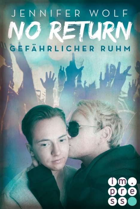 Jennifer Wolf: Wolf, J: No Return 4: Gefährlicher Ruhm, Buch