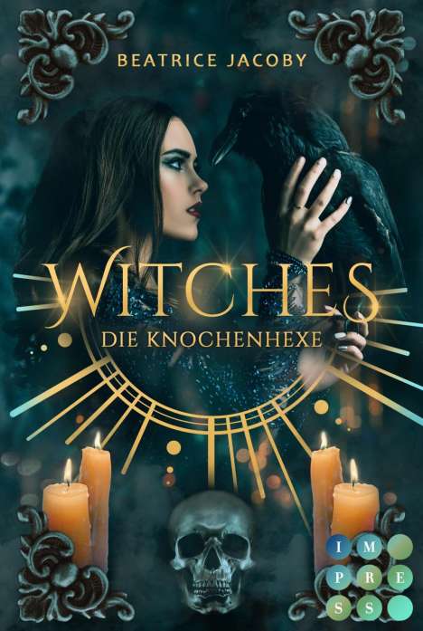 Beatrice Jacoby: Witches. Die Knochenhexe, Buch