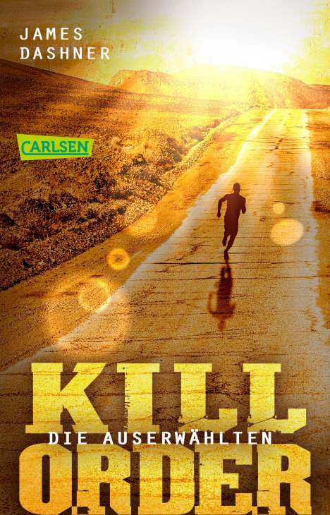 James Dashner: Die Auserwählten - Kill Order, Buch
