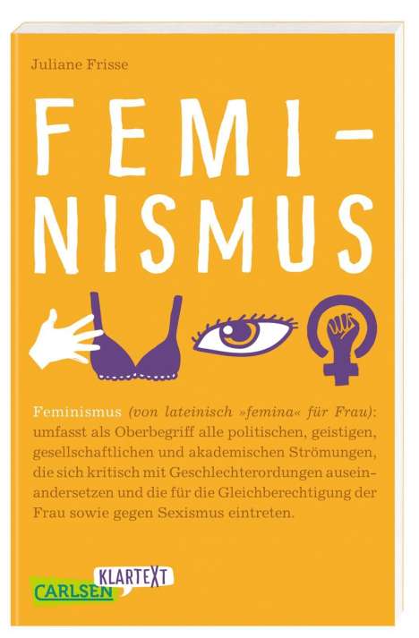Juliane Frisse: Carlsen Klartext: Feminismus, Buch