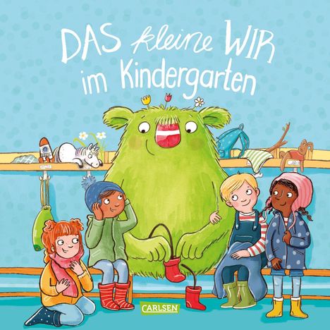 Daniela Kunkel: Das kleine WIR im Kindergarten, Buch