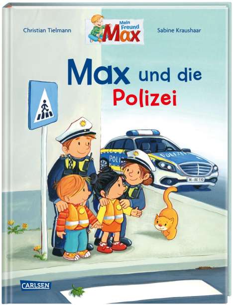 Christian Tielmann: Max-Bilderbücher: Max und die Polizei, Buch