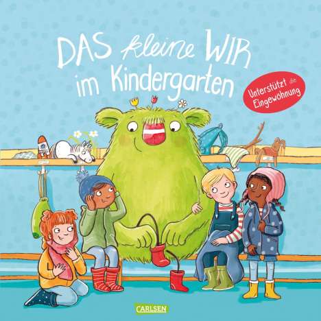 Daniela Kunkel: Das kleine WIR im Kindergarten, Buch