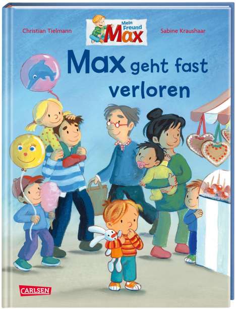 Christian Tielmann: Max-Bilderbücher: Max geht fast verloren, Buch