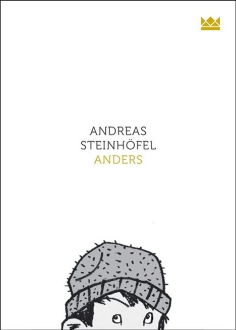 Andreas Steinhöfel: Anders, Buch