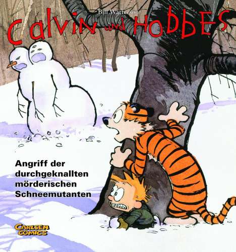Bill Watterson: Calvin &amp; Hobbes 07 - Angriff der durchgeknallten mörderischen Schneemutanten, Buch