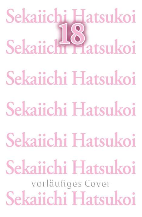 Shungiku Nakamura: Sekaiichi Hatsukoi 18, Buch