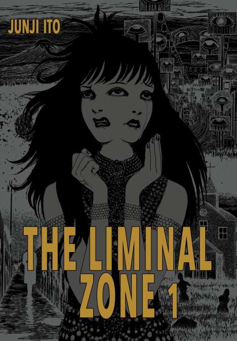 Junji Ito: The Liminal Zone 1, Buch