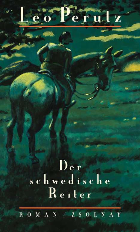 Leo Perutz: Der schwedische Reiter, Buch