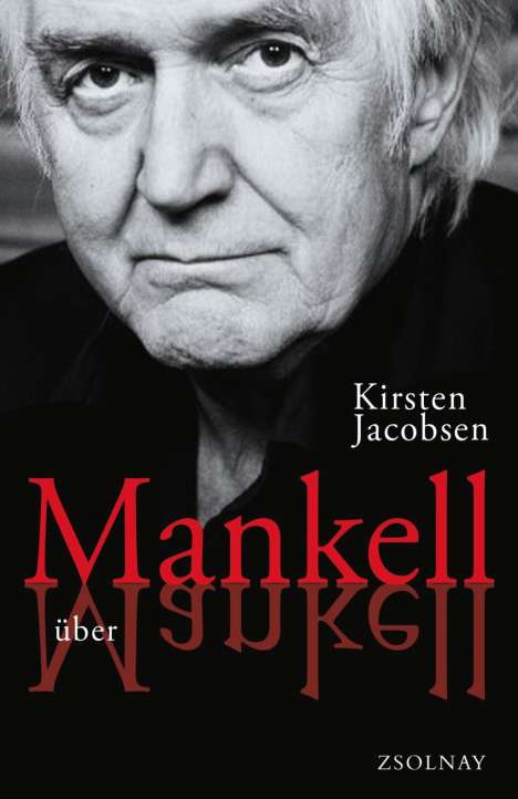Kirsten Jacobsen: Mankell über Mankell, Buch