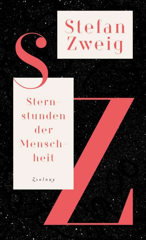 Stefan Zweig: Sternstunden der Menschheit, Buch