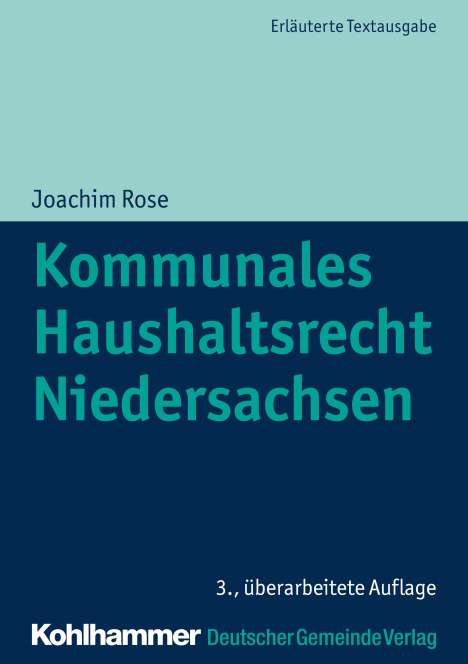Joachim Rose: Rose, J: Kommunales Haushaltsrecht Niedersachsen, Buch